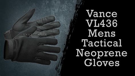 Glove Selection Guide Vance VL436 Men's Tactical Neoprene Gloves